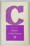 EMINESCU SI CULTURA FRANCEZA de I.M. RASCU , 1976