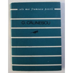 CELE MAI FRUMOASE POEZII - POEZII de G. CALINESCU , 1966