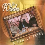 The Wades - A Family Thing, CD