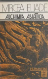 Alchimia asiatica - Mircea Eliade