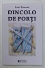 DINCOLO DE PORTI de LUCI COARNA , 2023, DEDICATIE *