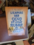 LEmpire des Qing et l&Eacute;tat russe au XVIIe si&egrave;cle - V. Miasnikov