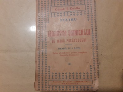 MOARTEA VOINICULUI DE MANA PACATOSULUI CU DEDICATIE-CONST.I.DEDIU&amp;#039;1936 a1. foto