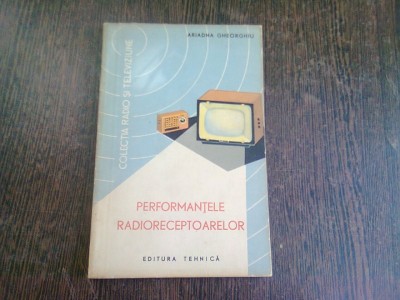 PERFORMANTELE RADIORECEPTOARELOR - ARIADNA GHEORGHIU foto