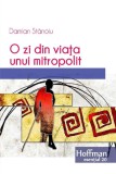 O zi din viata unui mitropolit | Damian Stanoiu, Hoffman