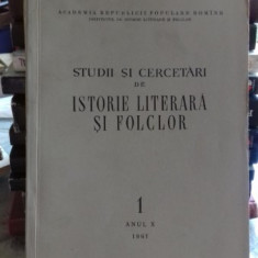 STUDII SI CERCETARI DE ISTORIE LITERARA SI FOLCLOR NR. 1/1961