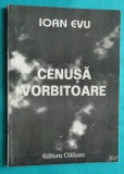 Ioan Evu &ndash; Cenusa vorbitoare