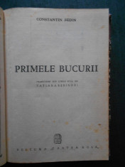 CONSTANTIN FEDIN - PRIMELE BUCURII (1949) foto