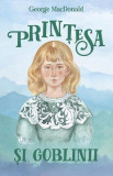 Prințesa și goblinii - Paperback brosat - George MacDonald - Sophia