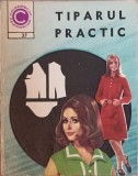 Tiparul Practic - M. Florea, I. Albon (1970, Ceres) Carte Caleidoscop, Limba Romana, 290 Pagini