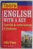 English with a Key. Exercitii de retroversiune si traducere &ndash; Lidia Vianu