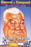 OAMENI SI COMPANII NR.5: VALERIU STOICA SI MODELUL BRATIENILOR - APRILIE 2001-COLECTIV-280106