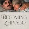 Becoming Zhivago