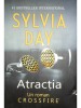 Sylvia Day - Atractia (Editia: 2013), Rock