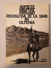 Corneliu Tamaș et al. - Aspecte militare privind revoluția de la 1848 &icirc;n Oltenia: documente inedite
