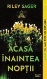 Acasă &icirc;naintea nopții Paladin Carti Fictiune Paperback brosat beletristica cosmar secrete