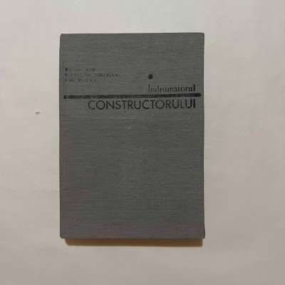 S. Pop - Indrumatorul constructorului foto