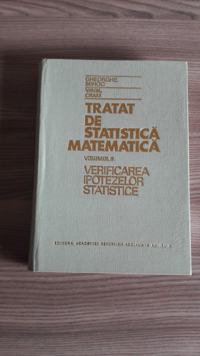 Tratat de statistica matematica, vol. 2 - Verificarea ipotezelor statistice