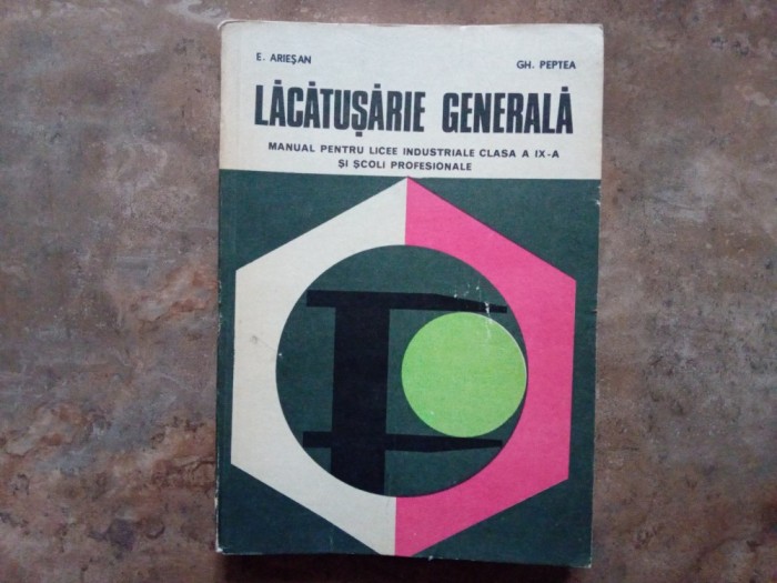 Lacatuserie generala - E. Ariesan, Gh. Peptea, 1977