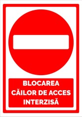 indicatorul pentru blocarea cailor de acces interzisa foto