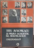 TITU MAIORESCU SI PRIMA GENERATIE DE MAIORESCIENI. CORESPONDENTA-ANTOLOGIE DE Z. ORNEA