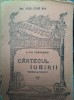 Cantecul iubirii- Rebreanu, princeps
