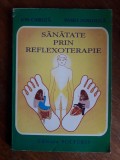 Sanatate prin reflexoterapie - Ion Chiruta / R7P2F