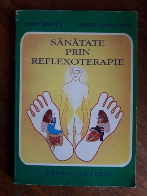 Sanatate prin reflexoterapie - Ion Chiruta / R7P2F foto