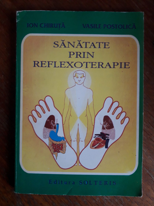 Sanatate prin reflexoterapie - Ion Chiruta / R7P2F