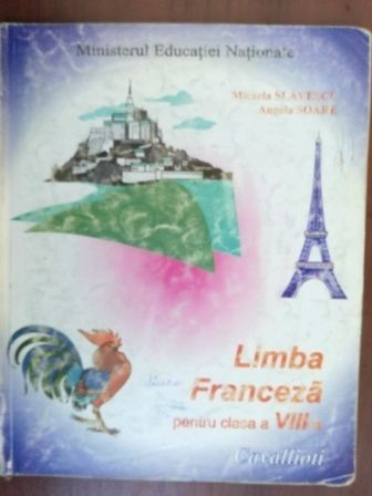 Limba franceza pentru clasa a VIII-a - Angela Soare