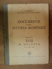 DOCUMENTE PRIVIND ISTORIA ROMANIEI, VEACUL XVII, MOLDOVA, VOL. V, 1621-1625 , BUC. 1957 foto