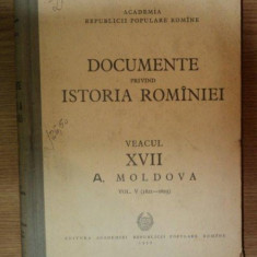 DOCUMENTE PRIVIND ISTORIA ROMANIEI, VEACUL XVII, MOLDOVA, VOL. V, 1621-1625 , BUC. 1957