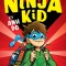 From Nerd to Ninja! (Ninja Kid #1)
