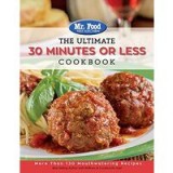 The ultimate 30 minutes or less cookbook