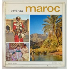 REVER DU MAROC par AHMED SEFRIOUI , ALBUM DE PREZENTARE TURISTICA , 1970