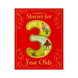A Collection of Stories for 3 Year Olds