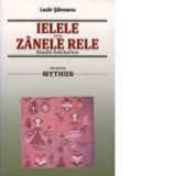 Ielele sau zanele rele. Studii folclorice - Lazar Saineanu