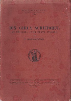 C8370N Ion Ghica scriitorul, cu prilejul unor texte inedite de N Georgescu-Tistu, 1933 foto