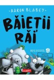 Baietii Rai. Episodul 4. Atacul pisizombilor - Editura Grupul Art