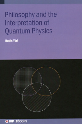 Philosophy and the Interpretation of Quantum Physics foto
