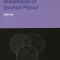 Philosophy and the Interpretation of Quantum Physics