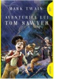 Aventurile lui Tom Sawyer - Mark Twain, Frida Papadache