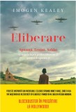Eliberare - Imogen Kealey - Litera