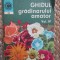 ST BALANESCU - GHIDUL GRADINARULUI AMATOR VOL IV