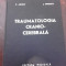 TRAUMATOLOGIA CRANIO-CEREBRALA - C. ARSENI, I. OPRESCU