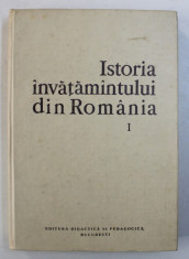 ISTORIA INVATAMANTULUI DIN ROMANIA VOL. I , 1983 foto