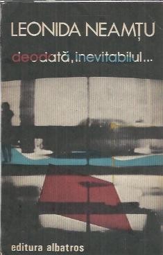 Deodata, inevitabilul... - Leonida Neamtu