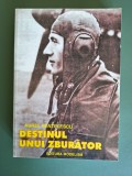 Destinul unui zburator - Aurel Pentelescuscu, 2002, aviatie / R5P2S