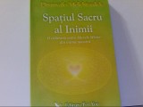 Drunvalo Melchizedek - SPATIUL SACRU AL INIMII ( 2005 )