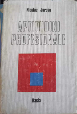 APTITUDINI PROFESIONALE-NICOLAE JURCAU foto